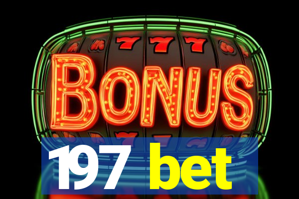 197 bet
